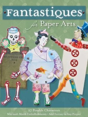 Fantastiques For Paper Arts