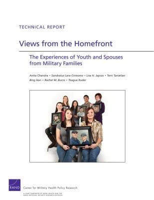 Views From The Homefront The Experiences Of Youth And Spouses From Military Families