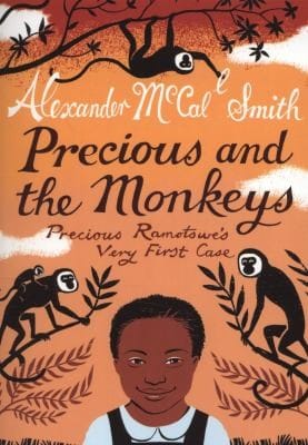 Precious And The Monkeys Precious Ramotswes Very First Case