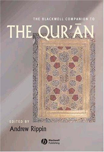 The Blackwell companion to the Qurʼan