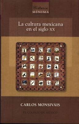 Cultura Mexicana En El Siglo Xx