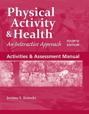 Activities Assessment Manual To Accompany Physical Activity Health