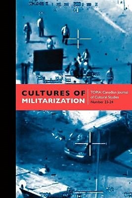 Cultures Of Militarization