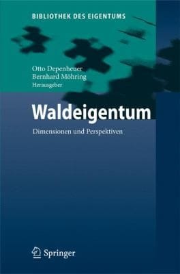 Waldeigentum Dimensionen Und Perpektiven