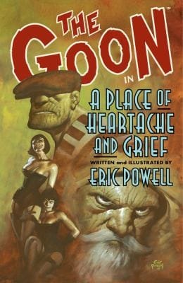 The Goon In A Place Of Heartache And Grief