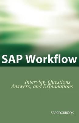 SAP Workflow Interview Questions Answers and Explanations
