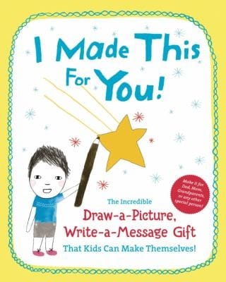 I Made This For You The Incredible Drawapicture Writeamessage Gift That Kids Can Make Themselves