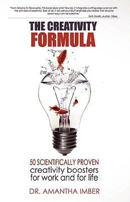 The Creativity Formula 50 Scientificallyproven Creativity Boosters For Work And For Life