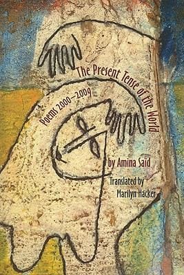 The Present Tense Of The World Poems 20002009