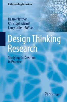 Design Thinking Research Studying Cocreation In Practice