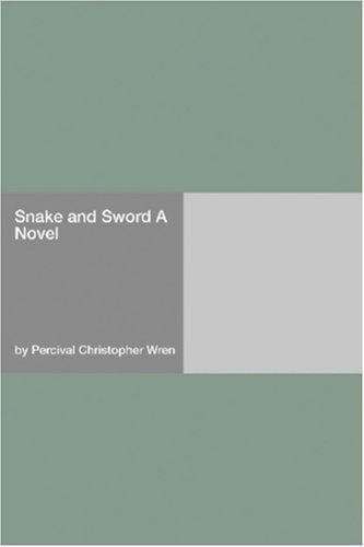 Snake and Sword A Novel