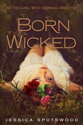 Born Wicked The Cahill Witch Chronicles Book One