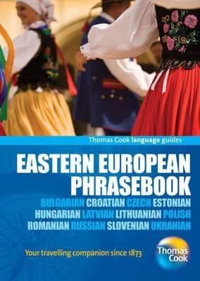Eastern European Phrasebook 12 Languages Bulgarian Croatian Czech Estonian Hungarian Latvian Lithuanian Polish Romanian Russian Slovenian Ukrainian