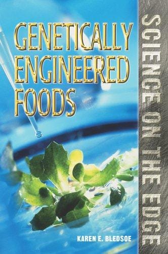 Genetically engineered foods