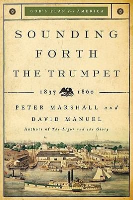 Sounding Forth The Trumpet 18371860