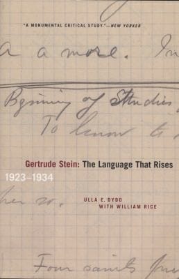 Gertrude Stein The Language That Rises 19231934