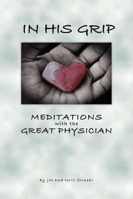 In His Grip Meditations With The Great Physician