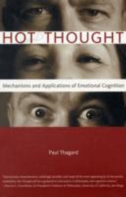 Hot Thought Mechanisms And Applications Of Emotional Cognition
