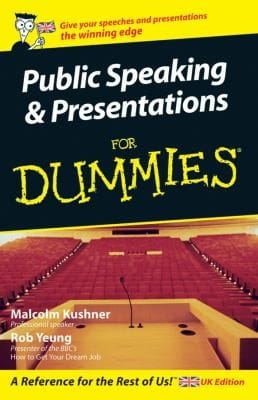 Public Speaking Presentations For Dummies Give Your Speeches And Presentations The Winning Edge