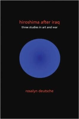 Hiroshima After Iraq Three Studies In Art And War