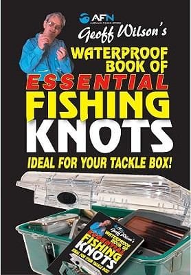 Geoff Wilsons Waterproof Book Of Essential Fishing Knots Ideal For Your Tackle Box