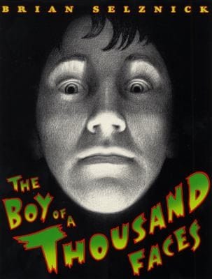 The Boy Of A Thousand Faces