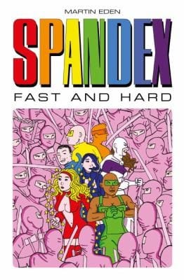 Spandex Fast And Hard