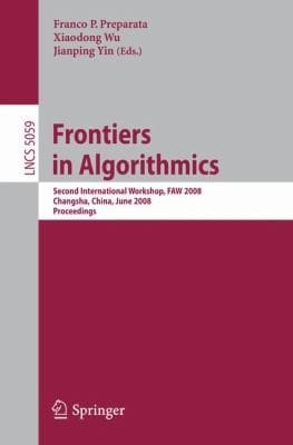 Frontiers In Algorithmics Second International Workshop Faw 2008 Changsha China June 1921 2008 Proceedings