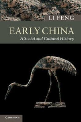 Early China A Social And Cultural History