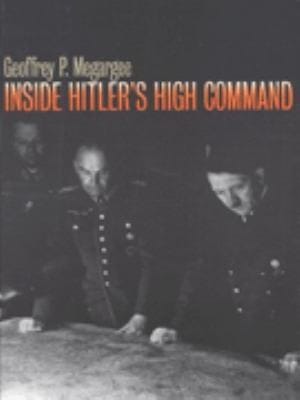 Inside Hitlers High Command