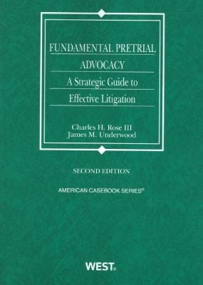 Fundamental Pretrial Advocacy A Strategic Guide To Effective Litigation