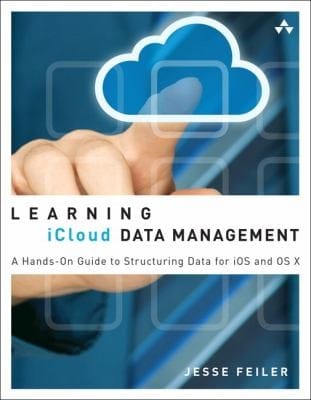 Learning Icloud Data Management A Handson Guide To Structuring Data For Ios And Os X