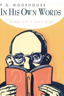 Pg Wodehouse In His Own Words