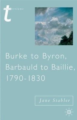 Burke To Byron Barbauld To Baillie 17901830