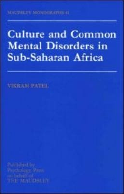 Culture And Common Mental Disorders In Subsaharan Africa