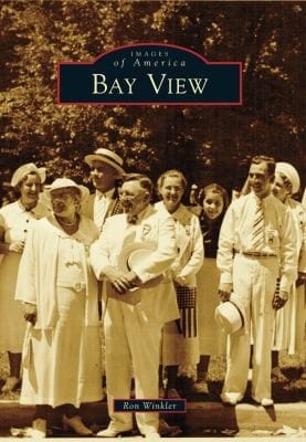 Bay View
            
                Images of America Arcadia Publishing