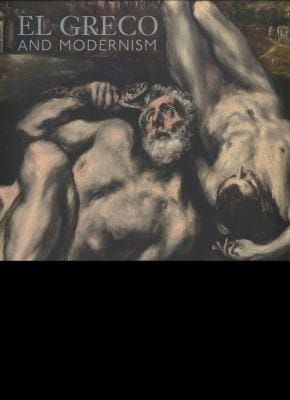 El Greco And Modernism