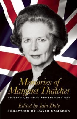 Memories Of Maggie A Portrait Of Margaret Thatcher