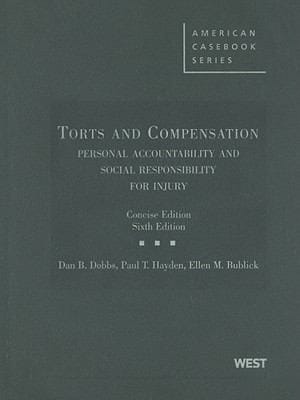 Torts And Compensation Personal Accountability And Social Responsibility For Injury