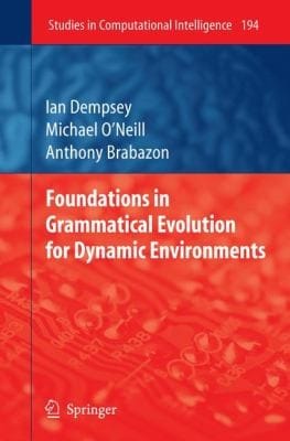 Foundations In Grammatical Evolution For Dynamic Environments