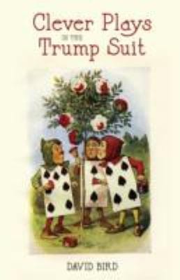 Clever Plays In The Trump Suit