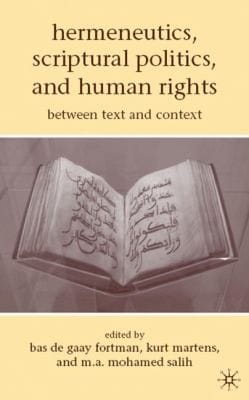 Hermeneutics Scriptural Politics And Human Rights Between Text And Context