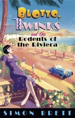 Blotto Twinks And The Rodents Of The Riviera