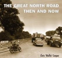 The Great North Road Then And Now