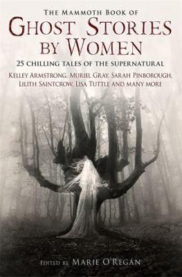 The Mammoth Book Of Ghost Stories By Women