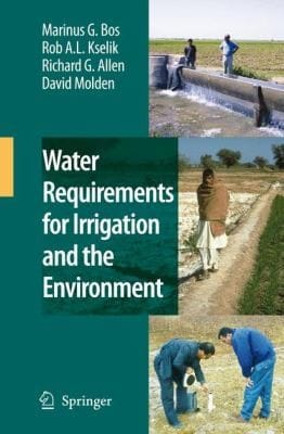 Water Requirements For Irrigation And The Environment