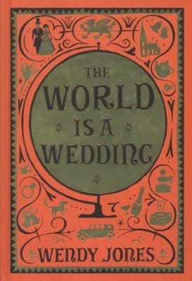 The World is a Wedding