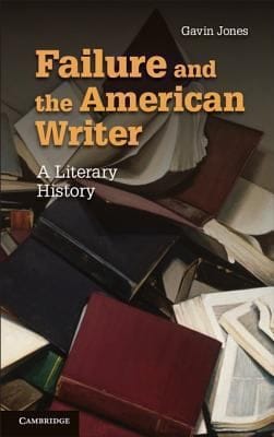 Failure And The American Writer A Literary History