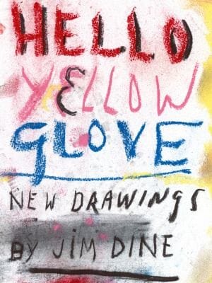 Hello Yellow Glove New Drawings