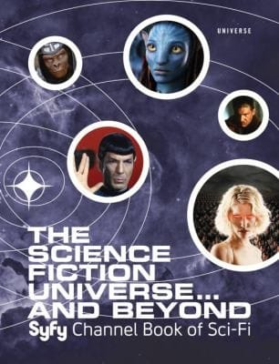 The Science Fiction Universe And Beyond Syfy Channel Book Of Scifi